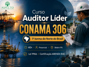 Primeiro Curso de Auditor Líder CONAMA 306 na Região Norte do Brasil em Belém-PA Formação para atuação em auditorias ambientais compulsórias em portos, refinarias, plataformas, dutos e instalações portuárias, conforme a Resolução CONAMA nº 306/2002, Lei nº 9.966/2000 e Portaria MMA nº 319/2003.